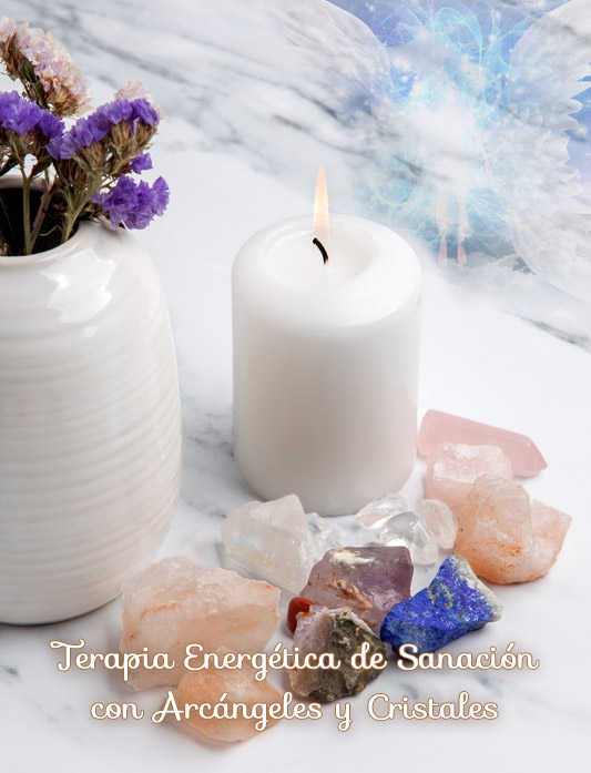 Terapia Energética de Sanación con Arcángeles y Cristales